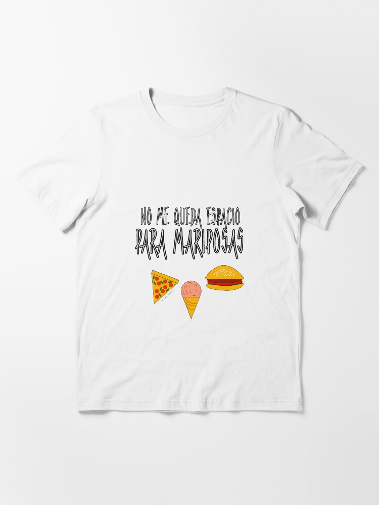 Vista alternativa de Camiseta esencial COMIDA ANTES QUE MARIPOSAS