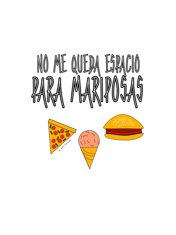 COMIDA ANTES QUE MARIPOSAS de SaraPanacea
