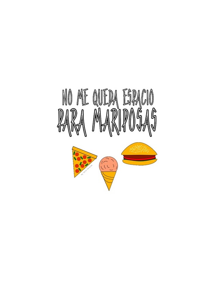 COMIDA ANTES QUE MARIPOSAS de SaraPanacea