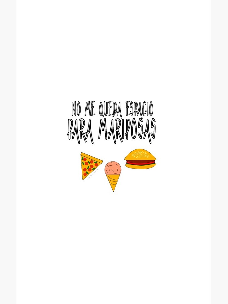 COMIDA ANTES QUE MARIPOSAS de SaraPanacea