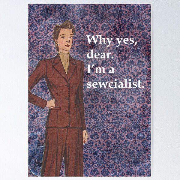 Item preview, I'm a Sewcialist! designed and sold by SSustainable.