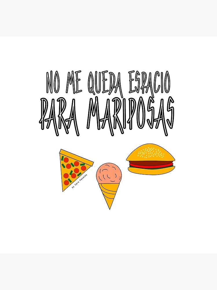 COMIDA ANTES QUE MARIPOSAS de SaraPanacea