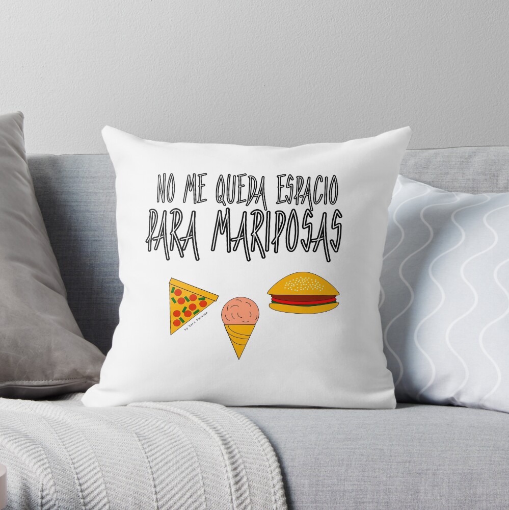 COMIDA ANTES QUE MARIPOSAS Cojín