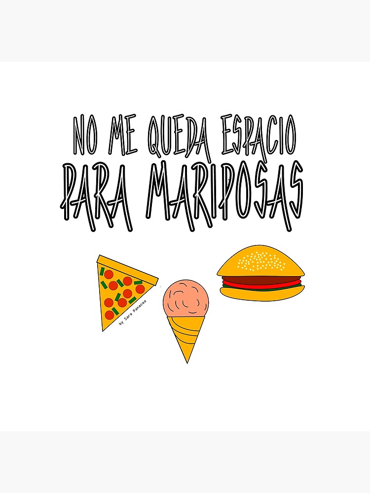 COMIDA ANTES QUE MARIPOSAS de SaraPanacea