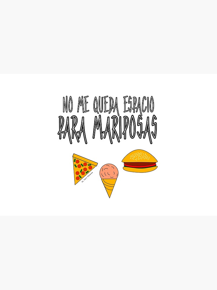 COMIDA ANTES QUE MARIPOSAS de SaraPanacea