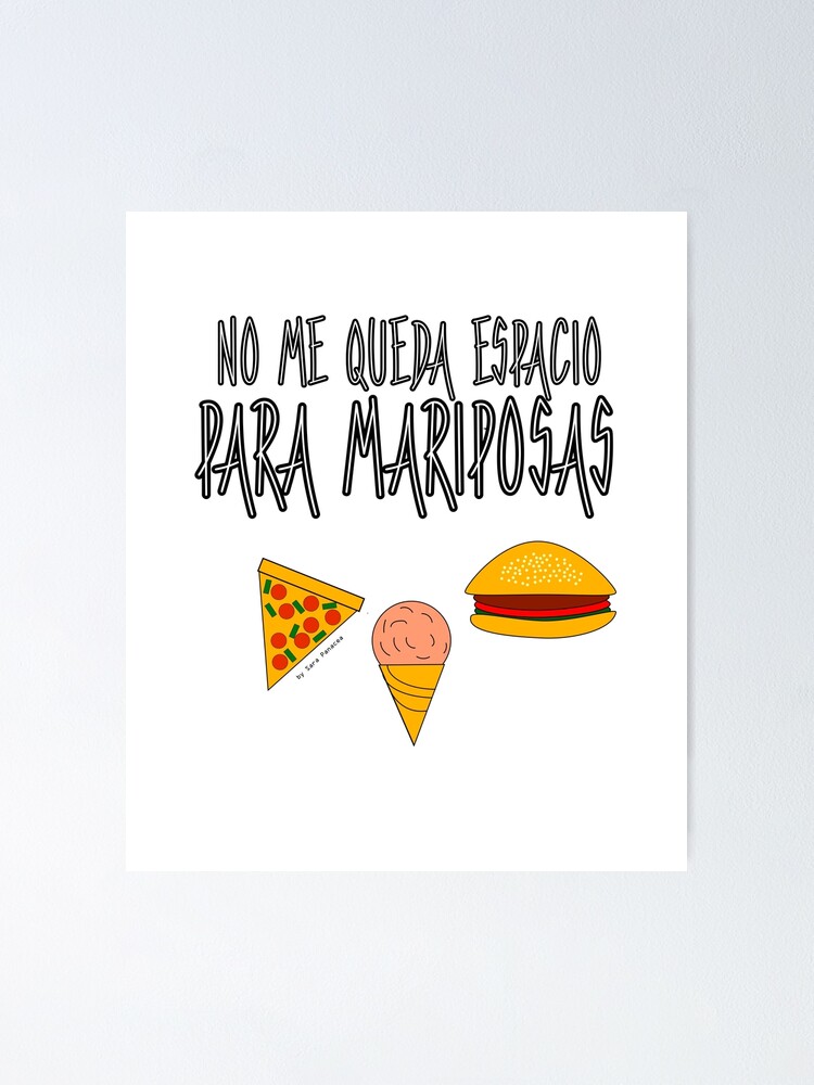 Vista alternativa de Póster COMIDA ANTES QUE MARIPOSAS