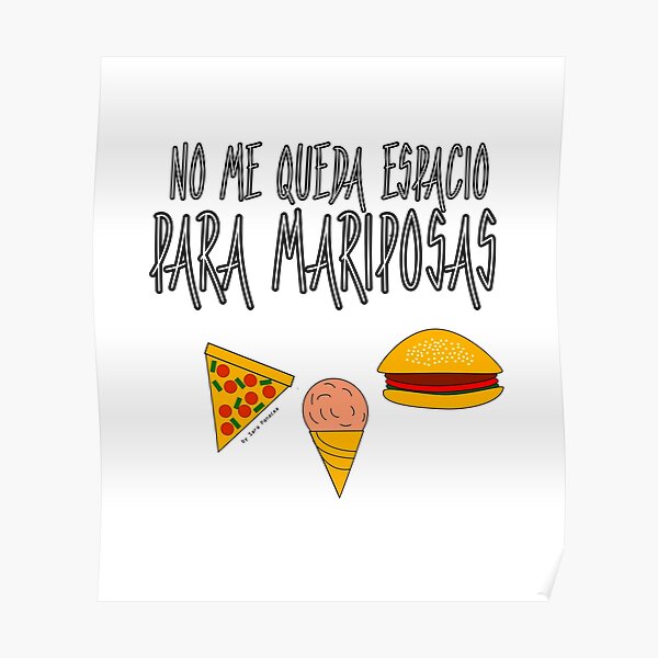 COMIDA ANTES QUE MARIPOSAS Póster