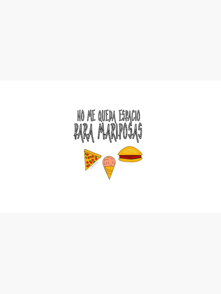 COMIDA ANTES QUE MARIPOSAS de SaraPanacea