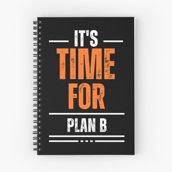 Item preview, Its Time For Plan B designed and sold by Creativedsigna.