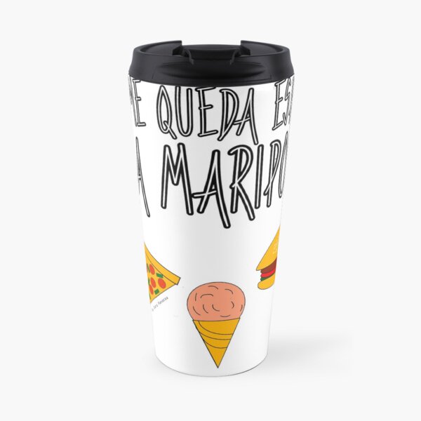COMIDA ANTES QUE MARIPOSAS Taza de viaje