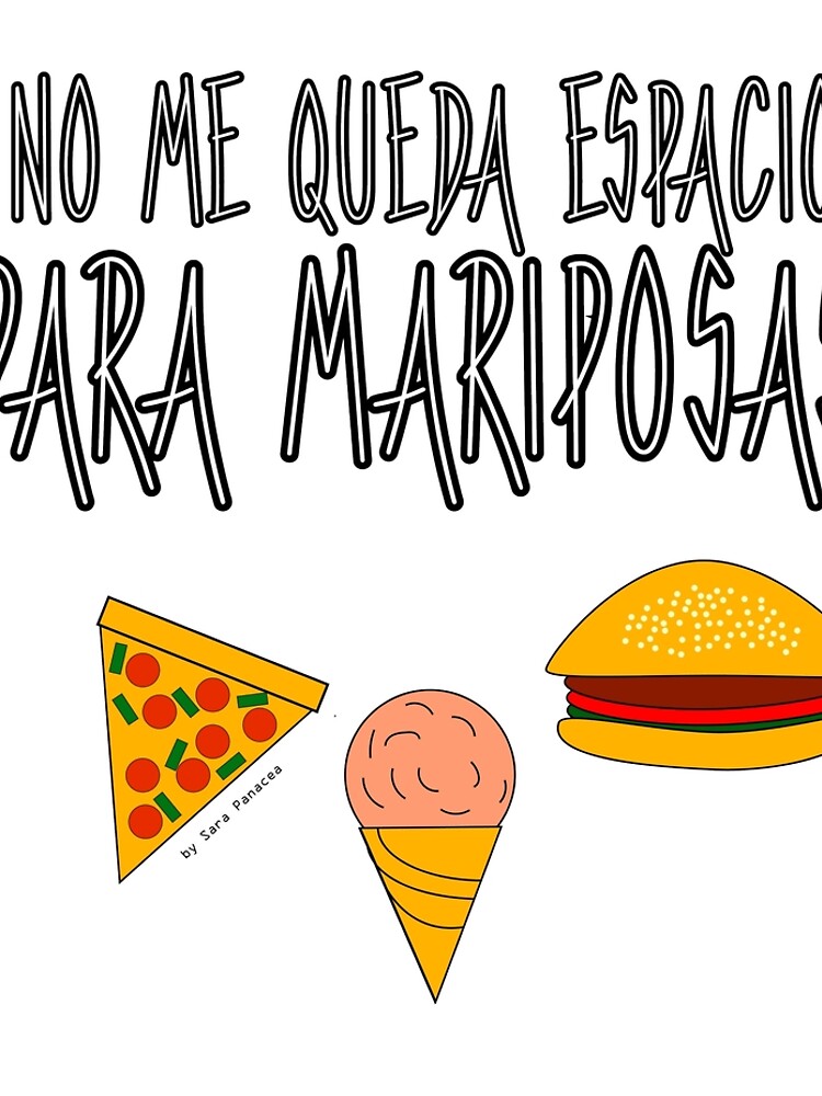 COMIDA ANTES QUE MARIPOSAS de SaraPanacea