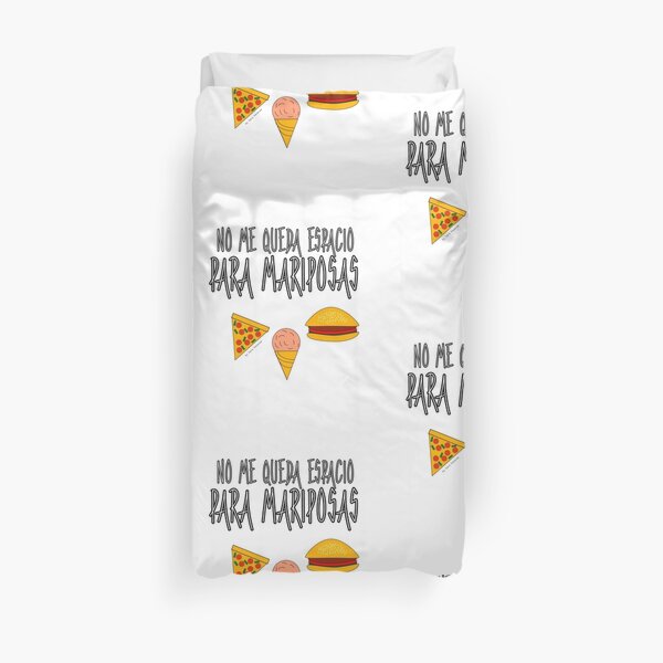 COMIDA ANTES QUE MARIPOSAS Funda nórdica