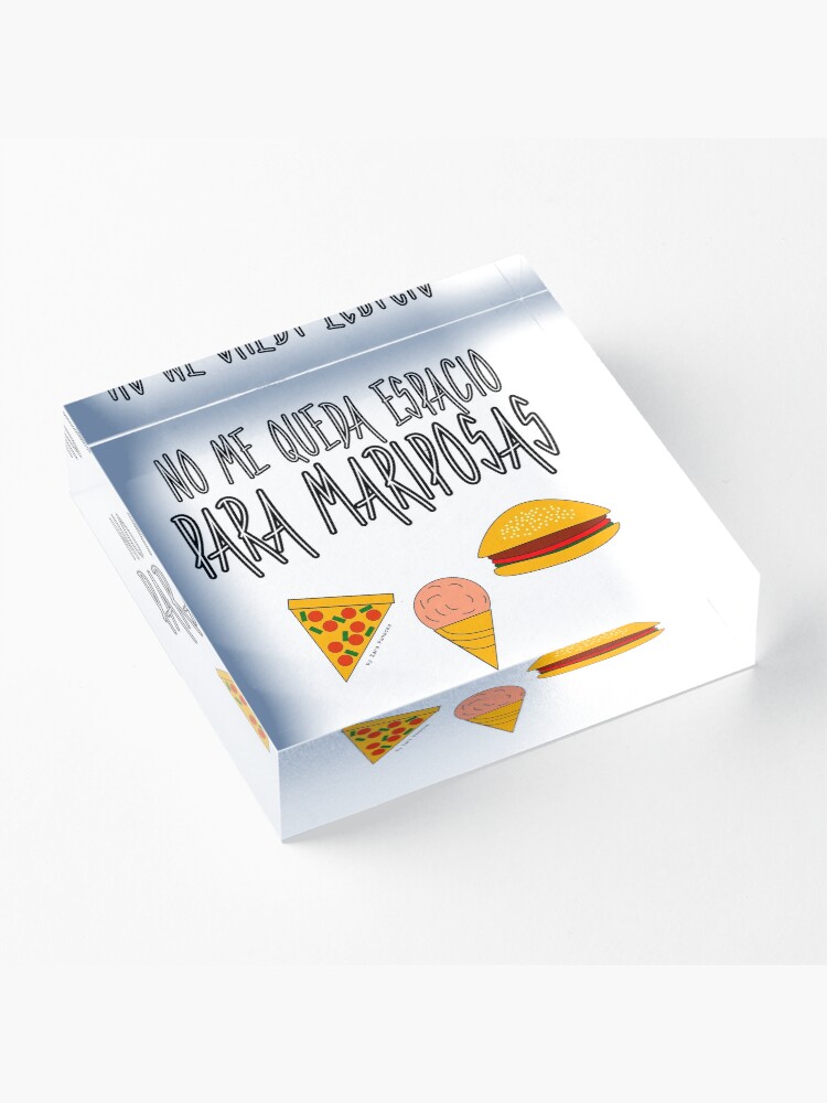 Vista alternativa de Bloque acrílico COMIDA ANTES QUE MARIPOSAS