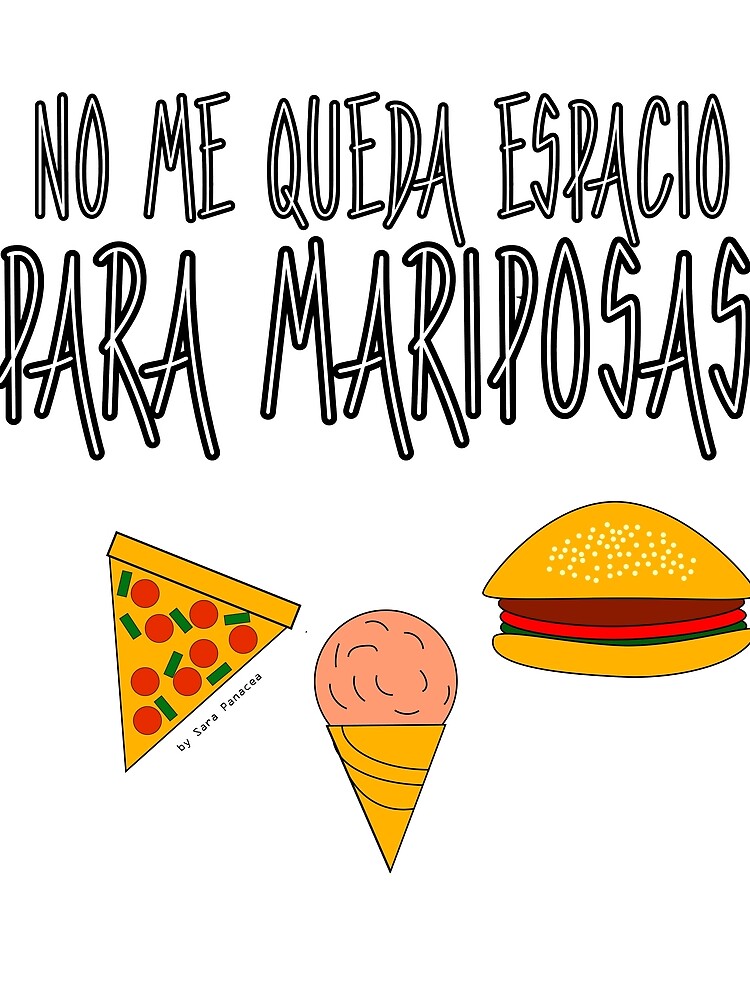 COMIDA ANTES QUE MARIPOSAS de SaraPanacea