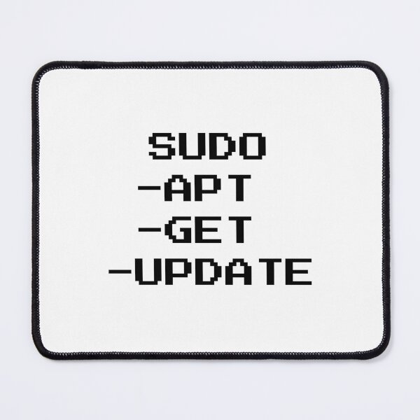Item preview, Sudo Apt Get Update designed and sold by PatchMerch.