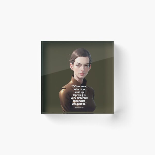 Item preview, Anne Hathaway Quote designed and sold by VarnaChitra.