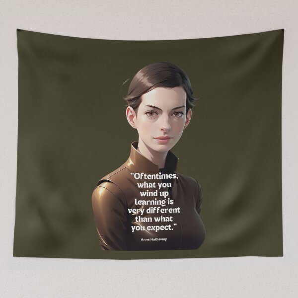Item preview, Anne Hathaway Quote designed and sold by VarnaChitra.