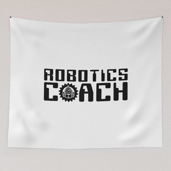Item preview, Robotics Coach Robot Technology Robotics Engineer designed and sold by tshirtconcepts.