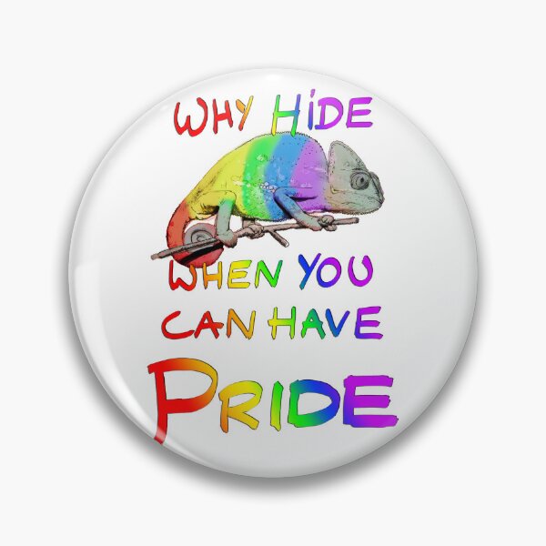 Item preview, Why Hide When You Can Have Pride designed and sold by jdm1981.