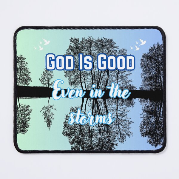 Item preview, God is Good - Nature  designed and sold by mindmaster007.