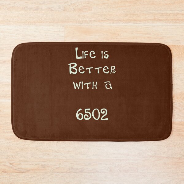 Item preview, Life is Better with a 6502 designed and sold by Studio LeDauphin.
