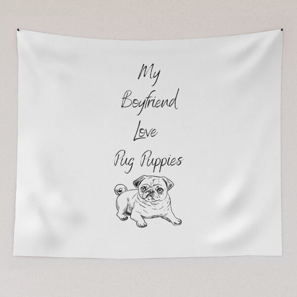 Item preview, My Boyfriend Love Pug Puppies designed and sold by Lurgi-Print.