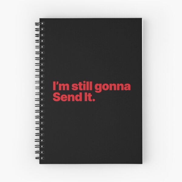 Item preview, I'm Still Gonna Send It (Red Text) designed and sold by STUDIO-72.