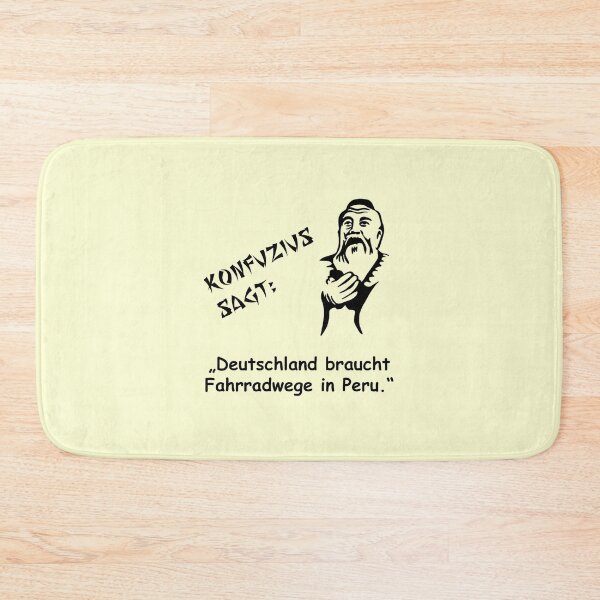Item preview, Confucius says: Germany needs bike paths in Peru designed and sold by ARTmanhART.