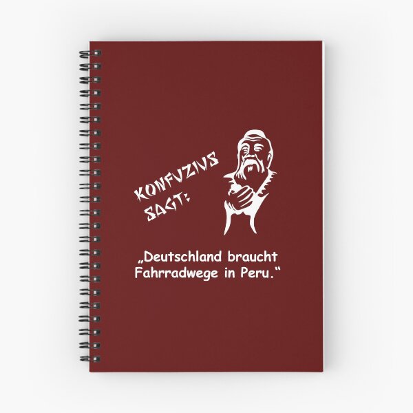 Item preview, Confucius says: Germany needs bicycle paths in Peru ... designed and sold by ARTmanhART.