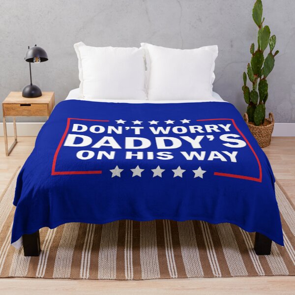 Item preview, Don't Worry Daddy's On His Way designed and sold by anaotradnova.