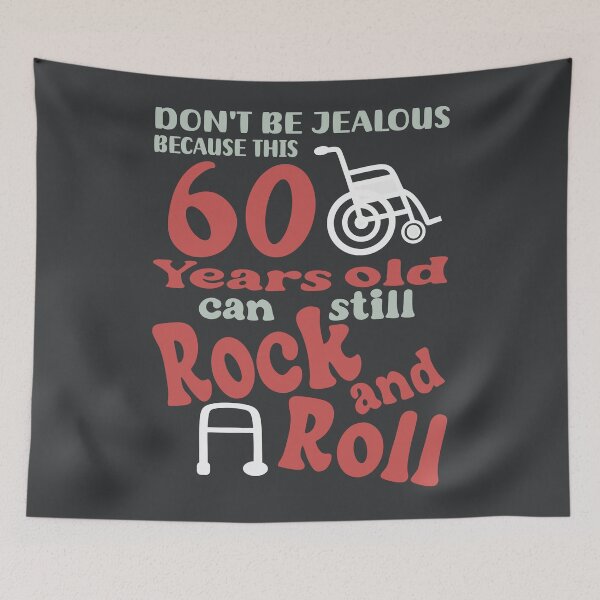 Item preview, This 60 years old can still Rock and Roll designed and sold by giftfromheart.
