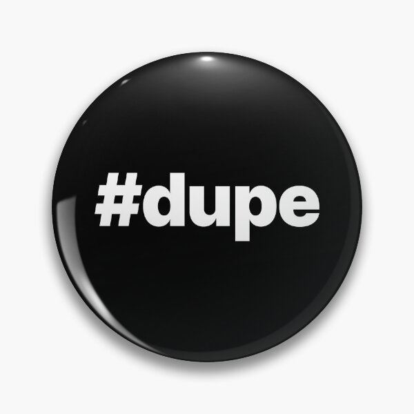 Item preview, #Dupe (white text) designed and sold by STUDIO-72.