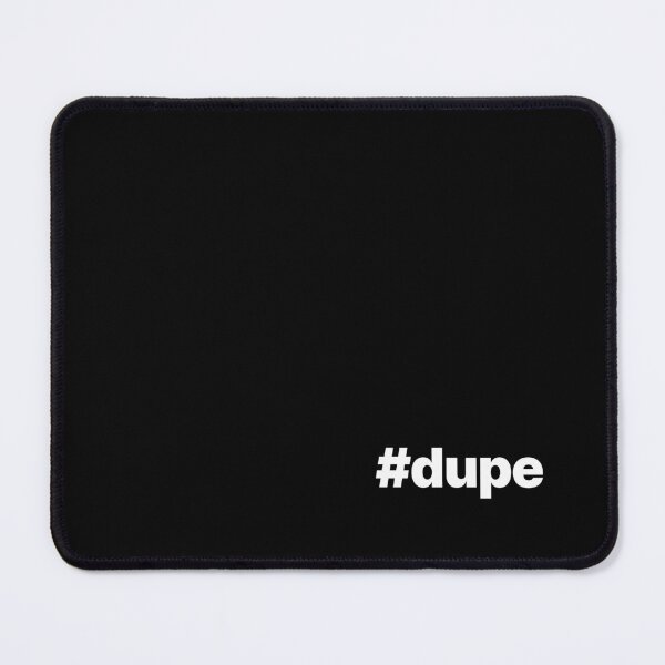 Item preview, #Dupe (white text) designed and sold by STUDIO-72.