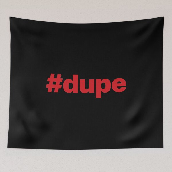 Item preview, #Dupe (red text) designed and sold by STUDIO-72.