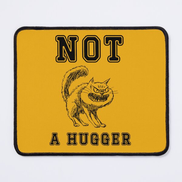 Item preview, Not a hugger.  Angry cat. designed and sold by JWGifts4U.