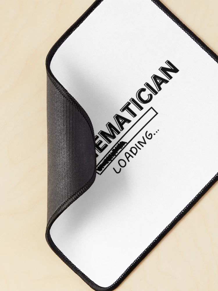 Thumbnail 2 of 5, Mouse Pad, Mathematician Loading designed and sold by PatchMerch.