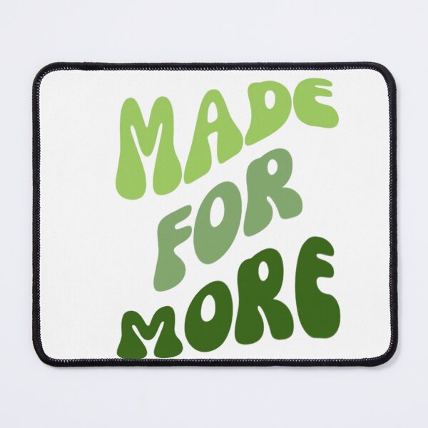Item preview, Made for more designed and sold by canderson13.
