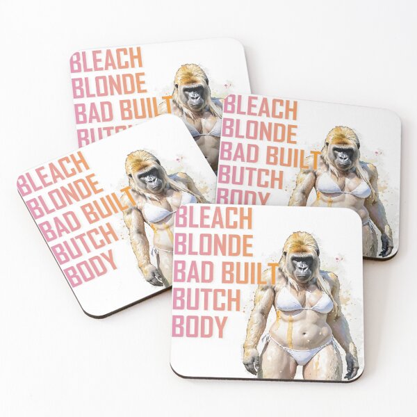 Item preview, Bleach Blonde Bad Built Butch designed and sold by Prometheus31.