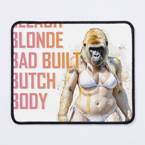 Item preview, Bleach Blonde Bad Built Butch designed and sold by Prometheus31.