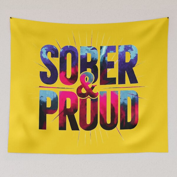 Item preview, Sober and Proud designed and sold by MacMerch121.