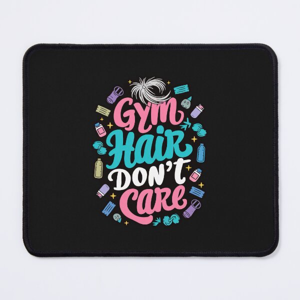 Item preview, ''Gym Hair Don't Care'' Funny Sarcastic Humor Gym Lover T-Shirt designed and sold by Witty Shirts.