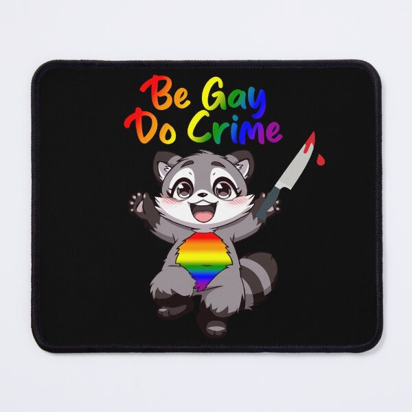 Item preview, Be Gay Do Crime, Raccoon Rainbow Pride Flag Colors, Pride Design  designed and sold by Travelslightly.