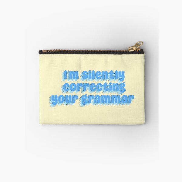 Item preview, I'm silently correcting your grammar designed and sold by Sakurafy.