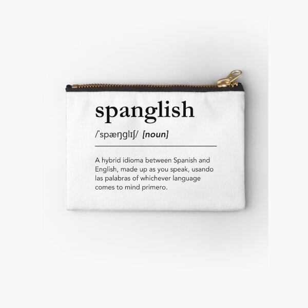 Item preview, Spanglish definition, funny spanglish quote, black dictionary type designed and sold by lagunaklein.