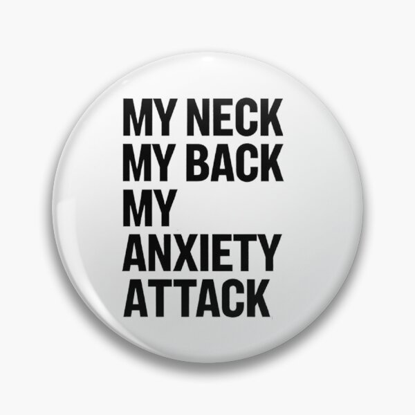 Item preview, My Neck My Back My Anxiety Attack designed and sold by Hairball-Pets.