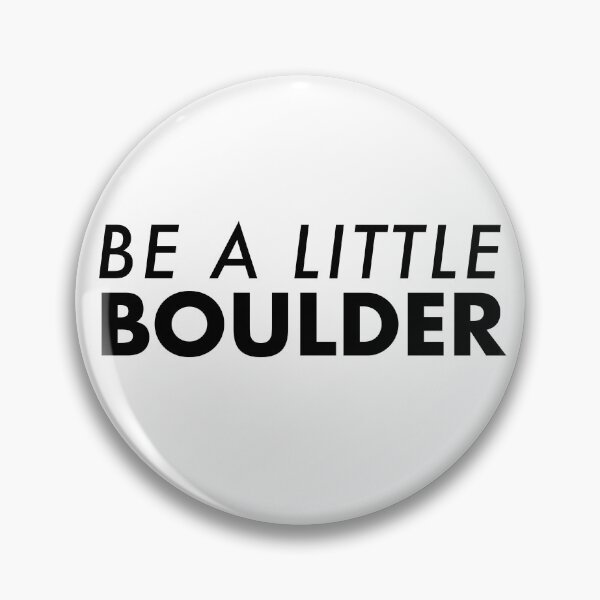 Artikelvorschau, BE A LITTLE BOULDER in schwarz entworfen und verkauft von PanyaCreative.