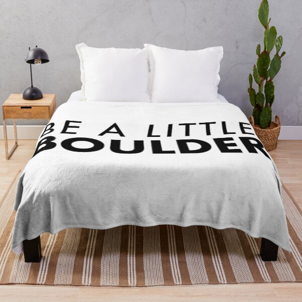 Item preview, BE A LITTLE BOULDER in black designed and sold by PanyaCreative.