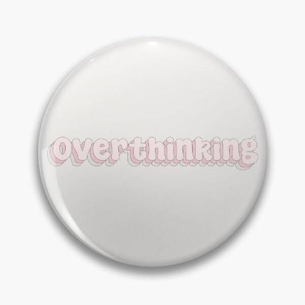Item preview, Overthinking Quote Typography designed and sold by Sakurafy.