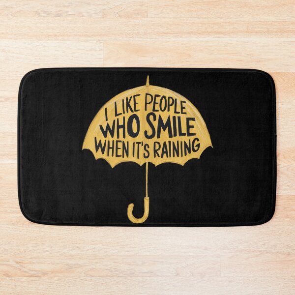 Item preview, I like people who smile when it's raining designed and sold by 123ks.