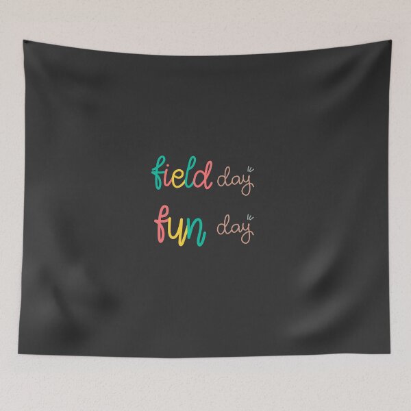 Item preview, Field Day Fun Day designed and sold by Clouth Clothing  ⭐⭐⭐⭐⭐.